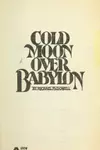 Cold Moon Over Babylon