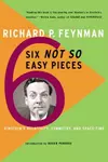 Six Not-So-Easy Pieces