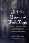 Jack the Ripper and black magic