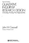 Qualitative Inquiry & Research Design: Choosing Among Five Approaches