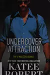 Undercover Attraction