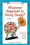 Whatever Happened to Penny Candy?