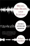 Music, the brain, and ecstasy