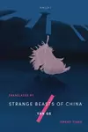 Strange Beasts of China