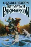 The Deed of Paksenarrion