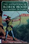 The Adventures Of Robin Hood & His Merry Outlaws