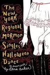 The New York Regional Mormon Singles Halloween Dance