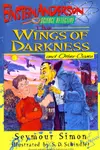 Wings of darkness and other cases
