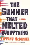 The Summer that Melted Everything