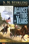 Against the tide of years