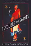 Trouble the Saints