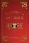 The journal of Dora Damage