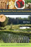 The resilient farm and homestead