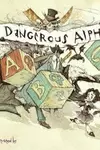The Dangerous Alphabet