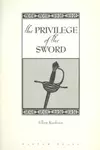 The Privilege of the Sword