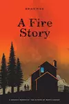 A Fire Story