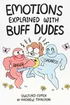 Emotions Explained with Buff Dudes: Owlturd Comix