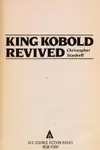 King Kobold Revived