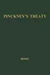 Pinckney's Treaty; America's Advantage From Europe's Distress, 1783 1800