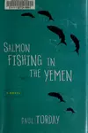 Salmon Fishing in the Yemen