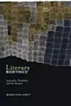 Literary Bioethics
