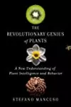 The Revolutionary Genius of Plants