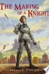 The Making of a Knight
