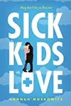 Sick Kids in Love