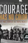 Courage Has No Color