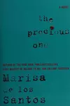The Precious One: A Novel