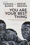 You Are Your Best Thing