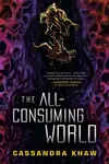 The All-Consuming World
