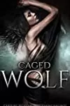 Caged Wolf