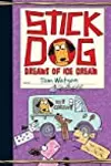 Stick Dog Dreams of Ice Cream