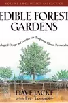 Edible Forest Gardens, Volume 2