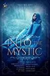 Into the Mystic, Volume One