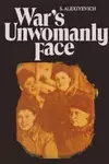War's Unwomanly Face
