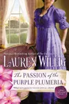 The Passion of the Purple Plumeria