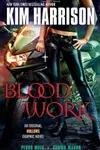 Blood Work: An Original Hollows Graphic Novel