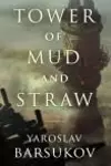 Tower of Mud and Straw