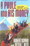 A Phule and His Money (Phule's Company, #3)