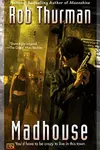 Madhouse (Cal Leandros, #3)