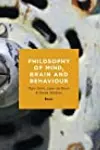 Philosophy of mind, brain and behaviour