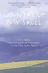 The country of my skull