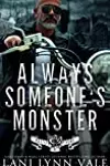 Always Someone's Monster