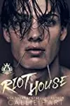 Riot House