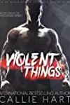 Violent Things