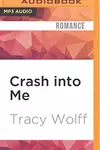 Crash into Me