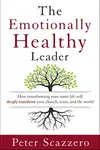 The Emotionally Healthy Leader