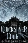 The Quicksilver Court